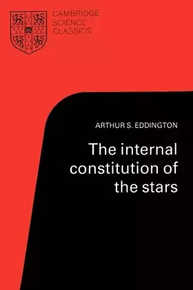 Couverture du produit · The Internal Constitution of the Stars