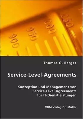 Couverture du produit · Service-Level-Agreements: Konzeption und Management von Service-Level-Agreements für IT-Dienstleistungen