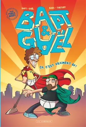 Couverture du produit · Bapt et Gaël - Tome 0 - Ça, c'est vraiment BD !