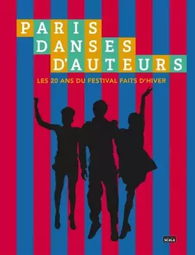 Couverture du produit · Paris danses d'auteurs: Les 20 ans du festival Faits d'hiver