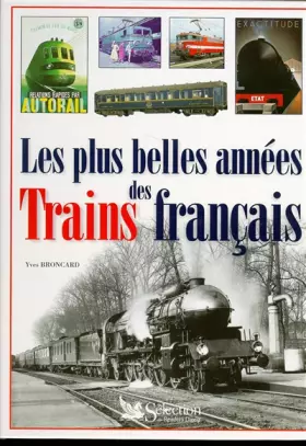 Couverture du produit · Les Plus Belles Années des trains français