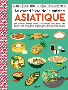 Couverture du produit · Le grand livre de la cuisine asiatique