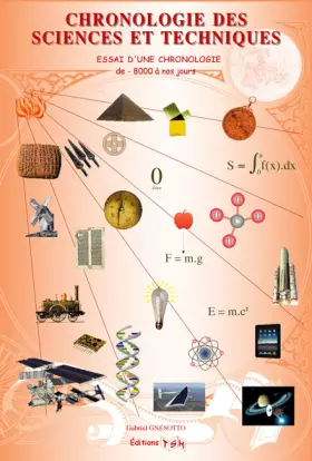 Couverture du produit · Sciences et techniques. Essai d'une chronologie de -8000 à nos jours