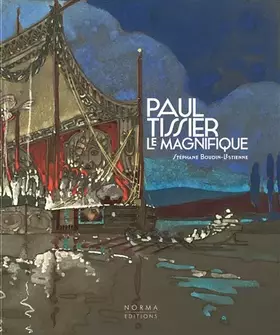 Couverture du produit · Paul Tissier: L'architecte des fêtes des Années Folles