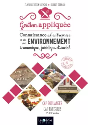 Couverture du produit · Gestion appliquée : Connaissance de l'entreprise et de son environnement économique, juridique et social : CAP Boulanger, CAP P