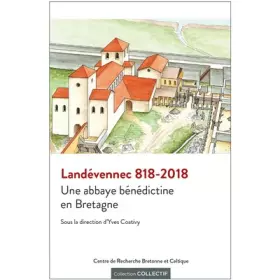 Couverture du produit · Landevennec 818-2018 : Une abbaye bénédictine en Bretagne