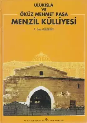 Couverture du produit · Ulukisla ve Okuz Mehmet Pasa Menzil Kulliyesi