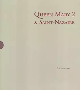 Couverture du produit · Queen Mary 2 et Saint-Nazaire