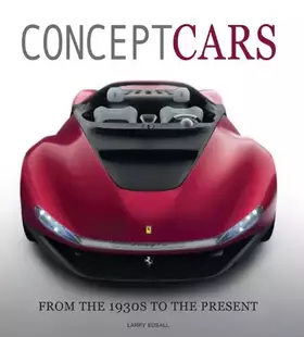 Couverture du produit · Concept Cars: From the 1930s to the Present