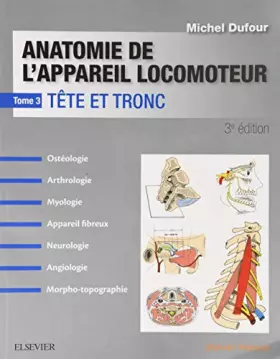 Couverture du produit · Anatomie de l'appareil locomoteur - Tome 3 - PACK - NON COMMERCIALISE: Tête et tronc