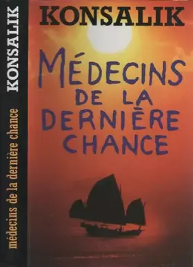 Couverture du produit · Médecins de la dernière chance