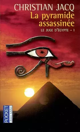 Couverture du produit · La Pyramide assassinée, tome 1 : Le Juge d'Egypte