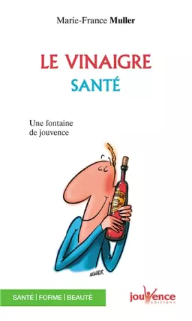 Couverture du produit · Le vinaigre santé