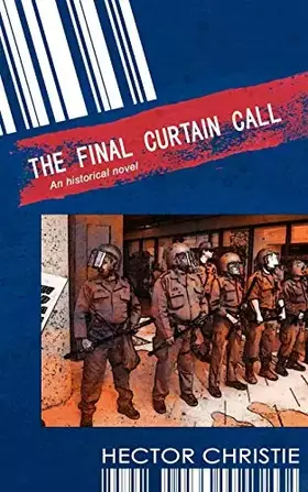 Couverture du produit · The Final Curtain Call: An historical Novel