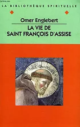 Couverture du produit · Vie de saint François d'Assise