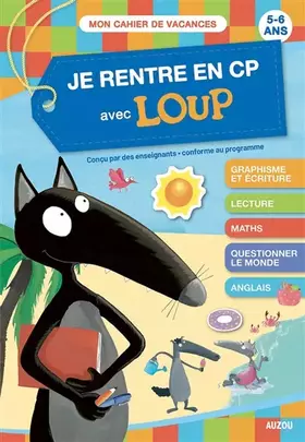 Couverture du produit · JE RENTRE EN CP AVEC LOUP - CAHIER DE VACANCES 2022