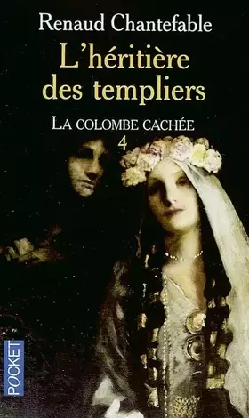 Couverture du produit · L'Héritière des templiers, tome 4 : La Colombe cachée