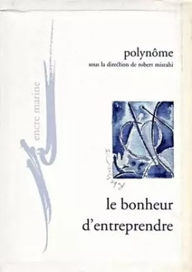 Couverture du produit · Le Bonheur d'entreprendre