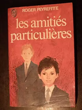 Couverture du produit · Les amitiés particulières