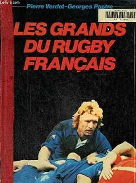 Couverture du produit · LES GRANDS DU RUGBY FRANCAIS
