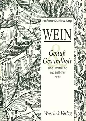 Couverture du produit · Wein, Genuß und Gesundheit