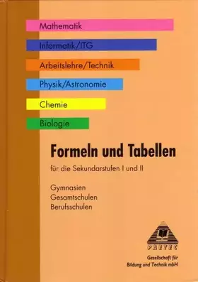 Couverture du produit · Formeln und Tabellen für die Sekundarstufe I und II. Gymnasien, Gesamtschulen, Berufsschulen