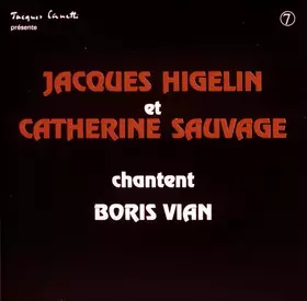 Couverture du produit · Jacques Higelin Et Catherine Sauvage Chantent Boris Vian