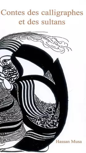 Couverture du produit · Contes des calligraphes et des sultans