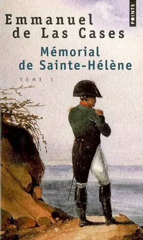 Couverture du produit · MEMORIAL DE SAINTE-HELENE. Volume 1