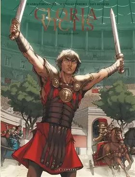 Couverture du produit · Gloria Victis - Tome 4 - Gloria Victis - Ludi Romani