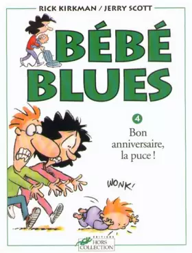 Couverture du produit · Bébé blues, tome 4 : Bon anniversaire, la puce!