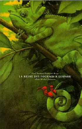 Couverture du produit · La reine des fourmis a disparu