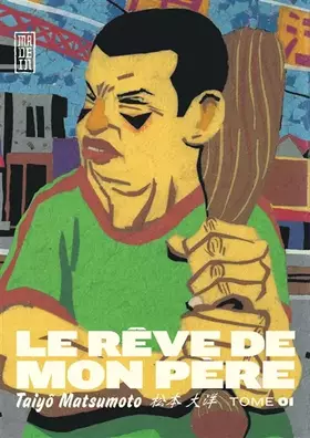 Couverture du produit · Le Rêve de mon père - Tome 1