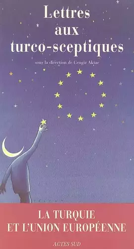 Couverture du produit · Lettres aux turco-sceptiques : La Turquie et l'Union européenne