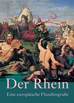 Couverture du produit · Der Rhein -: Eine europäische Flussbiografie