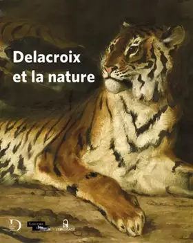Couverture du produit · Delacroix et la nature