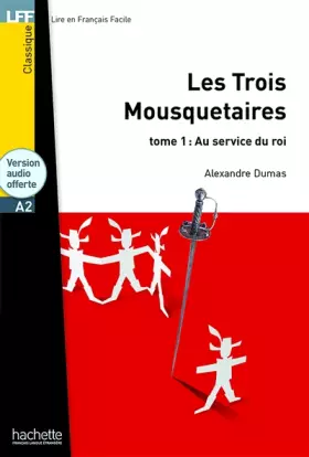 Couverture du produit · Les Trois Mousquetaires, t. 1 - LFF A2