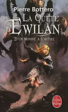 Couverture du produit · D'un monde à l'autre (La Quête d'Ewilan, tome 1)