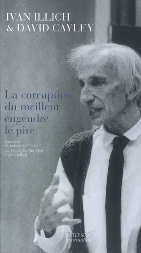 Couverture du produit · La corruption du meilleur engendre le pire