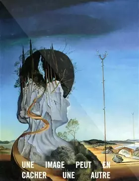 Couverture du produit · Une image peut en cacher une autre : Le catalogue de l'exposition