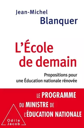 Couverture du produit · L'Ecole de demain: Propositions pour une Éducation nationale rénovée