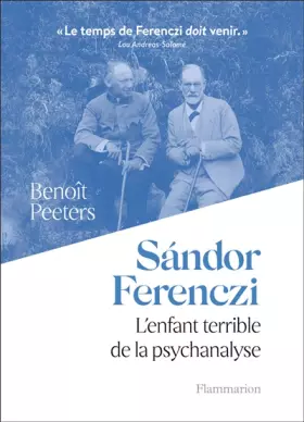 Couverture du produit · Sándor Ferenczi: L'enfant terrible de la psychanalyse