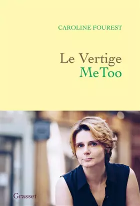 Couverture du produit · Le Vertige MeToo: Trouver l'équilibre après la nouvelle révolution sexuelle