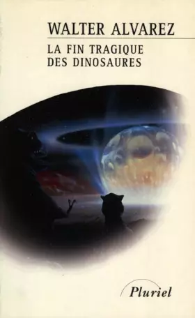 Couverture du produit · La Fin tragique des dinosaures