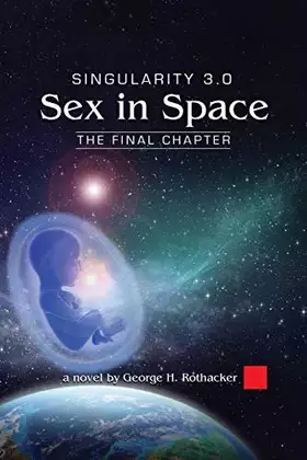 Couverture du produit · Singularity 3.0: Sex in Space