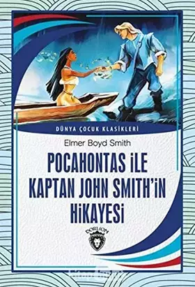 Couverture du produit · Pocahontas ile Kaptan John Smith'in Hikayesi