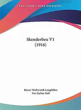 Couverture du produit · Skenderbeu V1 (1916) (Albanian and English Edition)