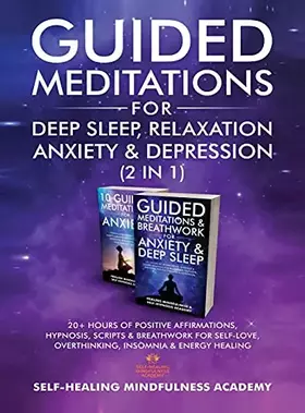 Couverture du produit · Guided Meditations For Deep Sleep, Relaxation, Anxiety & Depression (2 in 1): 20+ Hours Of Positive Affirmations, Hypnosis, Scr