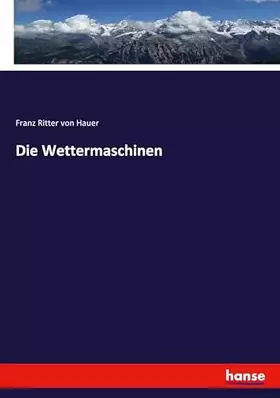 Couverture du produit · Die Wettermaschinen