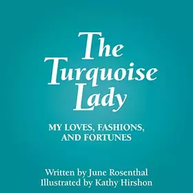 Couverture du produit · The Turquoise Lady: My Loves, Fashions, and Fortunes